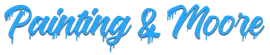 Painting & Moore, Inc. Painting & Moore, Inc.